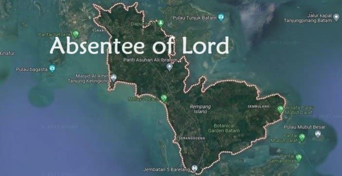 Absentee of Lord Di Pulau Rempang – Batam
