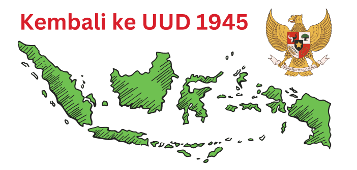 Kembali Ke UUD 1945 Dipersepsikan Balik Ke Zaman Orde Baru Adalah Logika Sesat