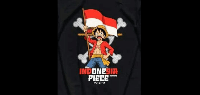 Membaca Isu Bendera One Piece Jelang Hari Kemerdekaan