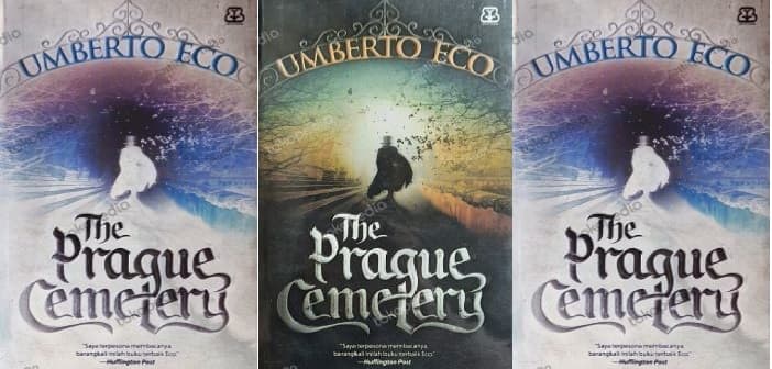 Yang Tersembunyi Di Balik Novel Umberto Eco, The Prague Cemetery