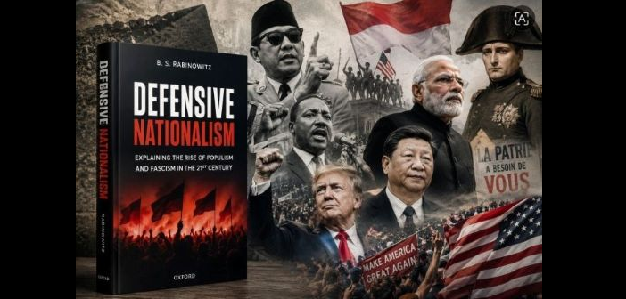 Membaca “Defensive Nationalism” dalam Konteks Indonesia